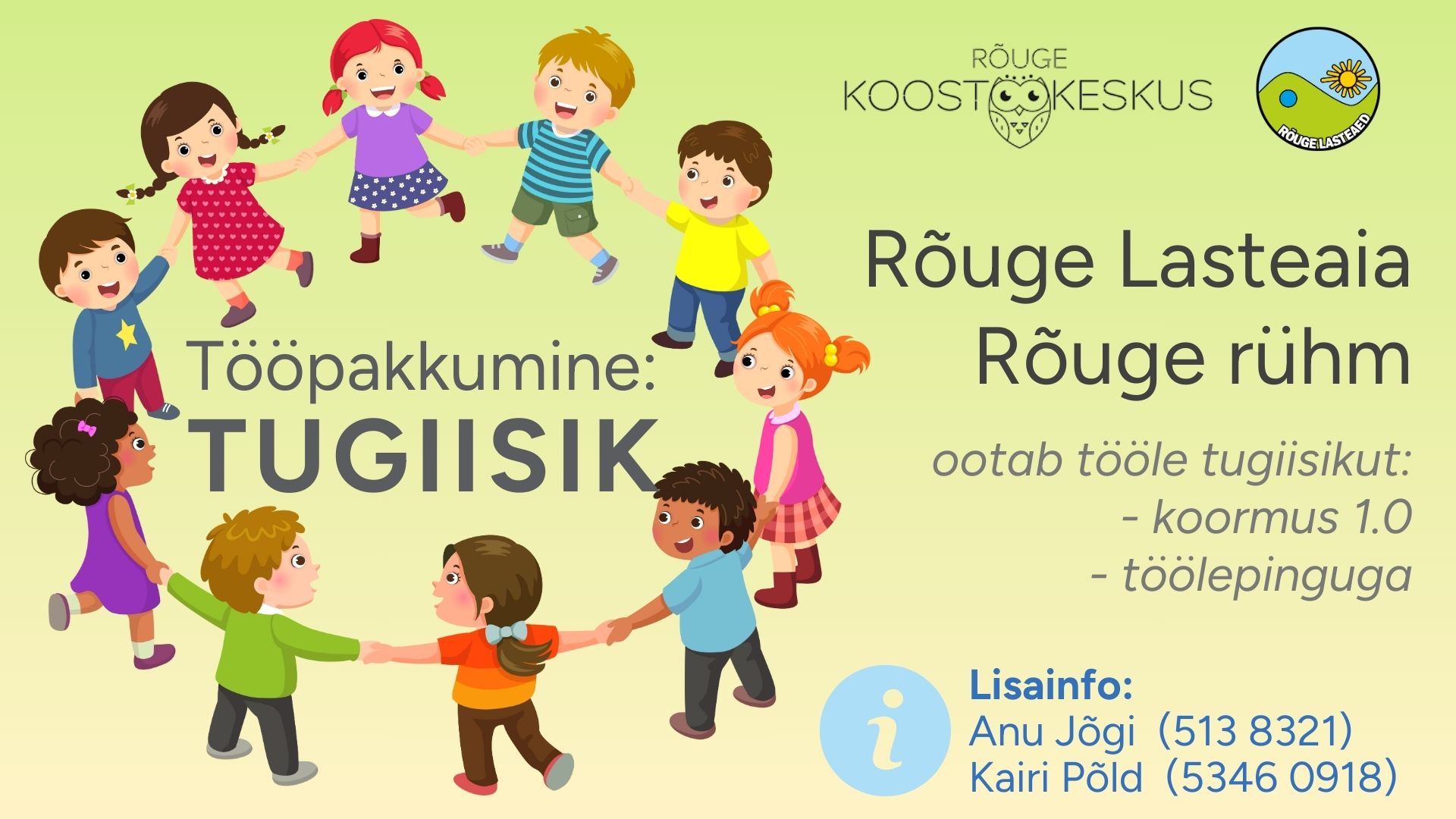 Rõuge Lasteaia Rõuge rühmas saab tööd tugiisik