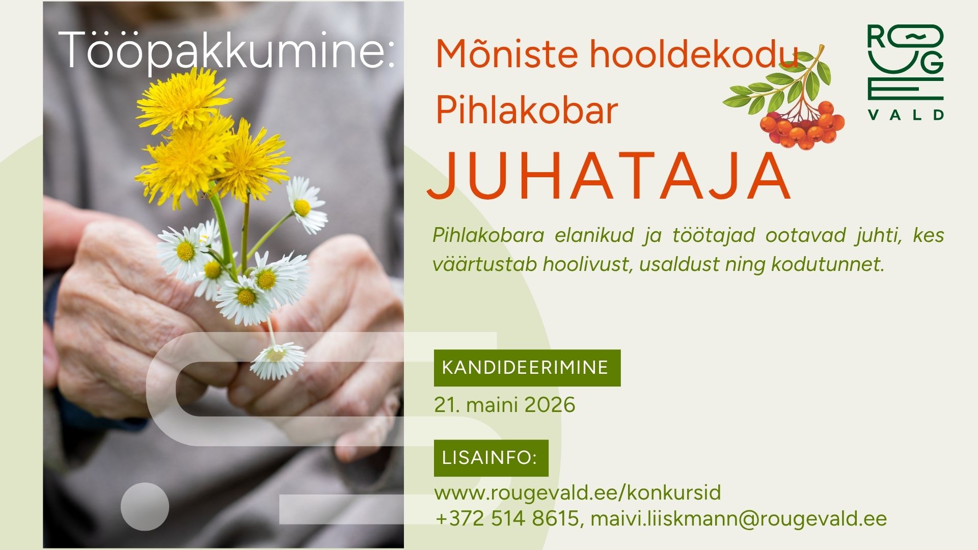 Avalik konkurss Mõniste hooldekodu Pihlakobar juhataja leidmiseks