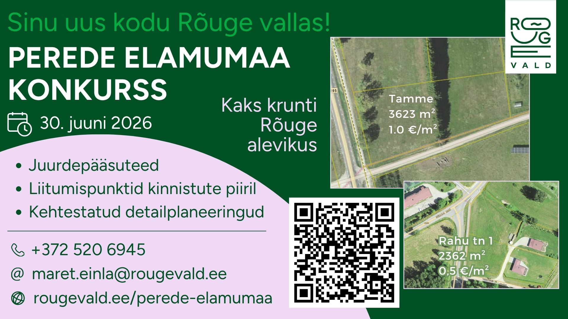 Rõuge Vallavalitsus kuulutas välja konkursi, mille kaudu antakse kaks Rõuge alevikus asuvat krunti elamuehituseks väga soodsatel tingimustel. Konkurss kestab 30. juunini 2026.