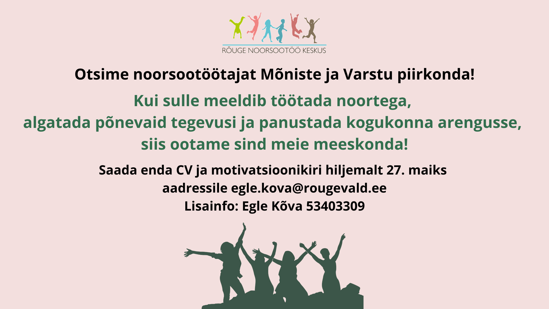Rõuge Noorsootöö Keskus otsib noorsootöötajat Mõniste ja Varstu piirkonda.