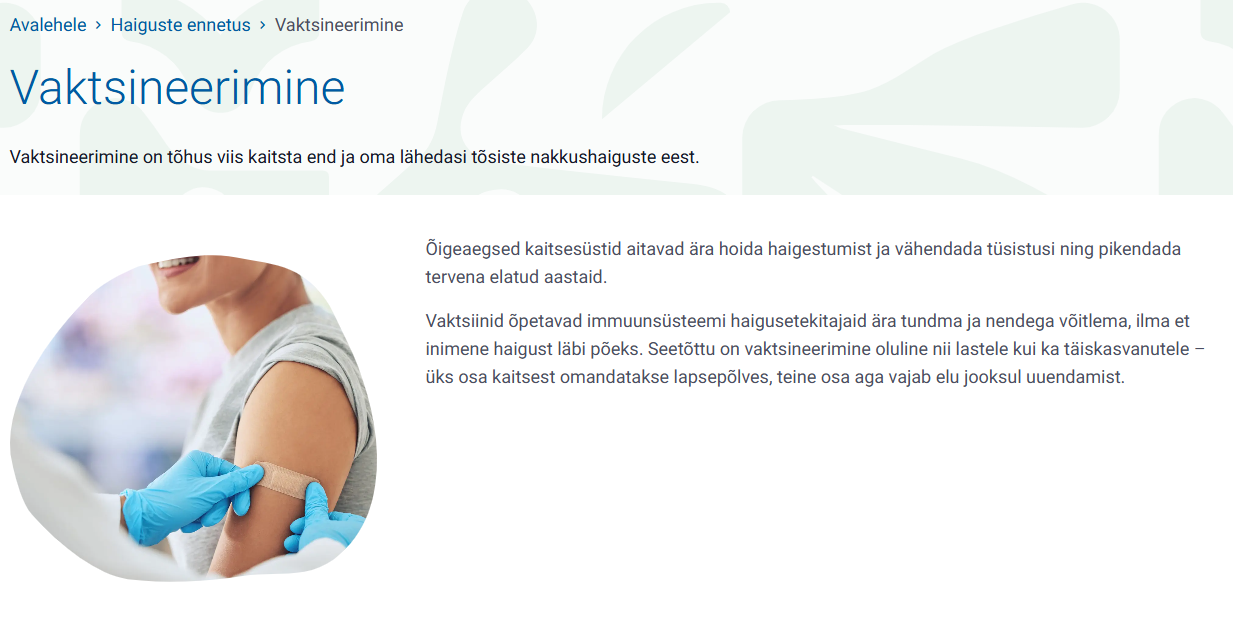 Nakkushaiguste ja vaktsineerimiste kohta leiab rohkem infot riiklikust vaktsineerimise veebist: www.vaktsineeri.ee.